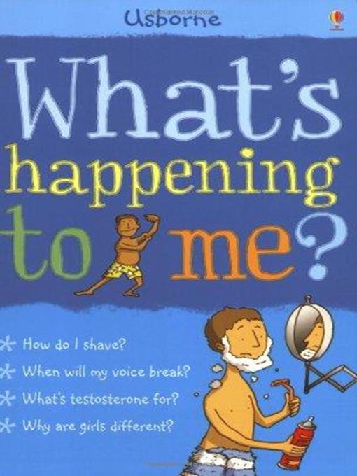 Title details for What's Happening to Me? by Alex Frith - Available